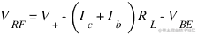 V_RF = V_+ - (I_c + I_b )R_L - V_BE