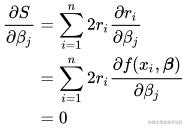 \begin{align} \frac{\partial S}{\partial \beta_j} &= \sum_{i=1}^n 2r_i \frac{\partial r_i}{\partial \beta_j} \ &=\sum_{i=1}^n 2r_i\frac{\partial f(x_i, \boldsymbol \beta)}{\partial \beta_j}\ &=0 \end{align}