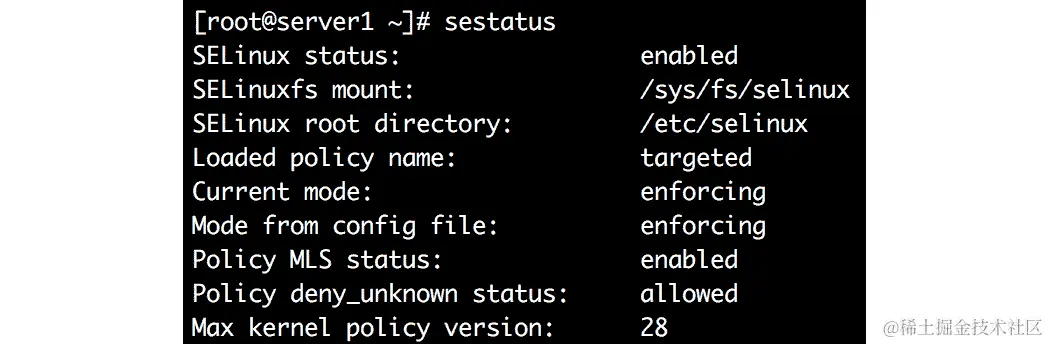 运行 sestatus 命令查看 SELinux 状态
