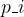 \large p_{i}