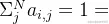 \Sigma ^N_j a_{i,j}=1