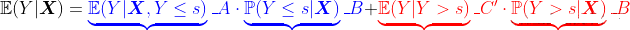 https://latex.codecogs.com/gif.latex?\mathbb{E}(​​Y|\boldsymbol{X})%20=%20{\color{Blue}%20{\underbrace{\mathbb{E} （Y | \ boldsymbol {X}，Y \ leq％20s）} _ {A}％20 \ cdot％20 {\ underbrace {\ mathbb {P}（Y \ leq％20s | \ boldsymbol {X}）} __ {B}}}} + {\ color {Red}％20 {​{\ underbrace {\ mathbb {E}（Y | Y％3E％20s）％20} _ {C％27}} \ cdot％20 {\括号{\ mathbb {P}（Y％3E％20s |％20 \ boldsymbol {X}）} _ {B}}}}