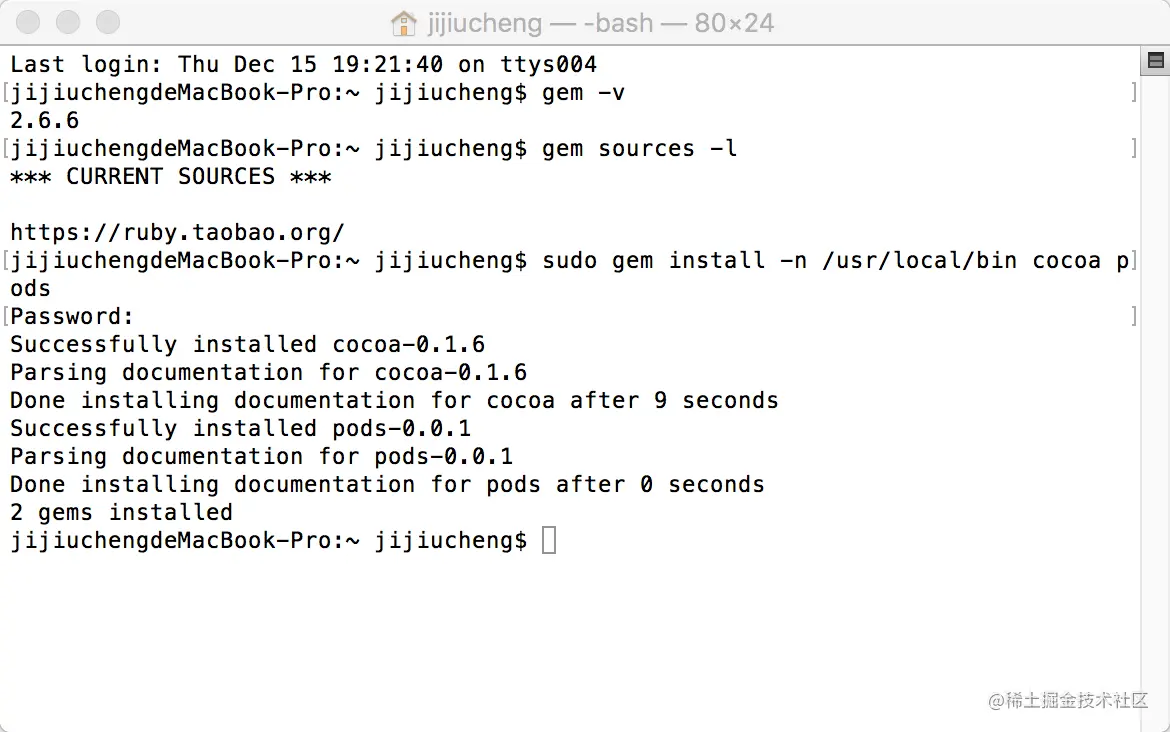 指令：sudo gem install cocoa pods 测试结果.png](https://p3-juejin.byteimg.com/tos-cn-i-k3u1fbpfcp/f5b17fe43b084c67b9c4a6a52e6c0077~tplv-k3u1fbpfcp-zoom-1.image)
`----> 指令：
----> sudo gem install cocoapods
----> 需要密码 ![指令：$ sudo gem install cocoapods 测试结果.png](https://p3-juejin.byteimg.com/tos-cn-i-k3u1fbpfcp/8983d39e66c54023850252be7a6cef3e~tplv-k3u1fbpfcp-zoom-1.image)----> 指令：
---->  sudo gem install -n /usr/local/bin cocoa pods 
----> 需要密码 `
![指令： sudo gem install -n /usr/local/bin cocoa pods 测试结果.png