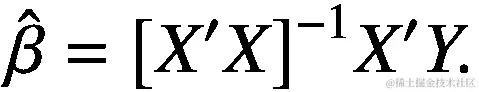 \hat{\beta}={\left[{X}^{\prime }X\right]}^{-1}{X}^{\prime }Y.
