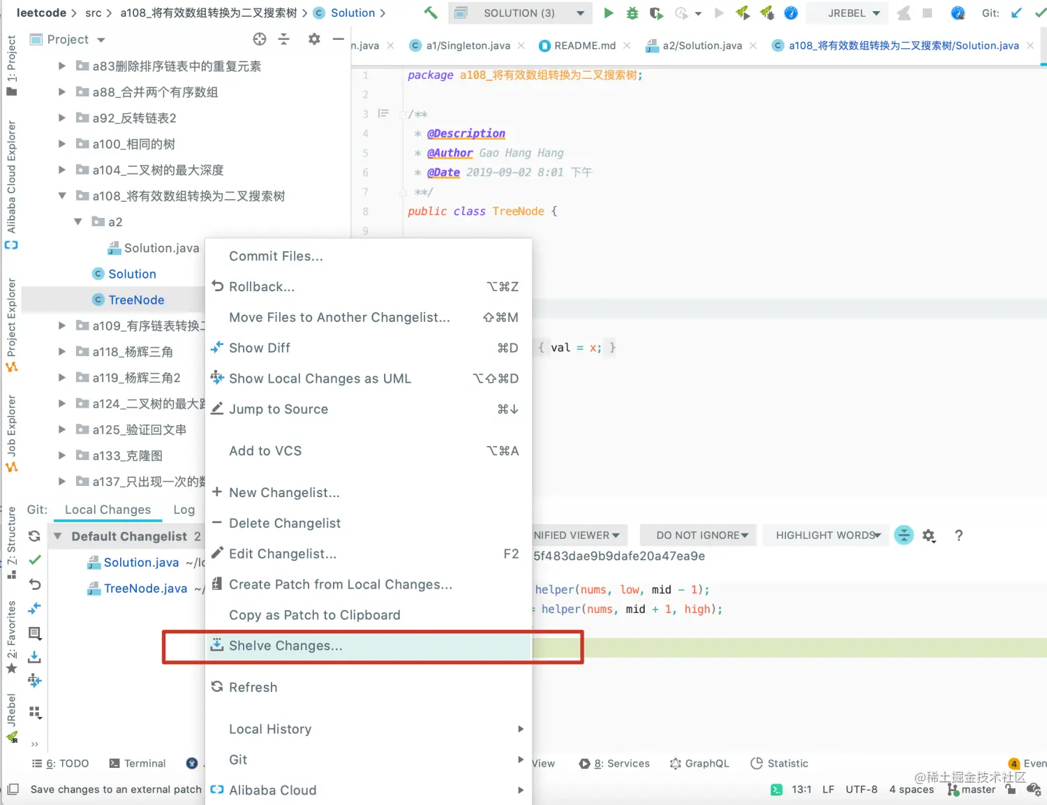 IntelliJ IDEA的搁置功能IDEA 提供了 shelve 的功能，shelve 的意思是“将…搁在一边”，即把 掘金